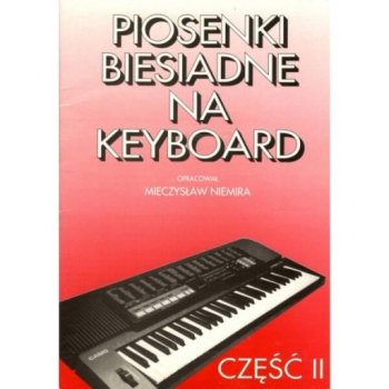 Piosenki biesiadne na Keyboard cz.2 M. Niemira